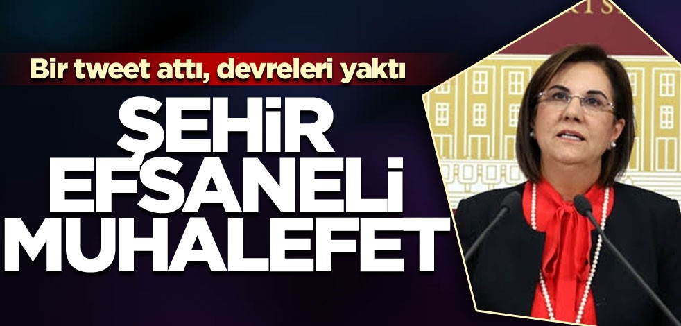 Bir tweet attı, devreleri yaktı! Şehir efsaneli muhalefet!