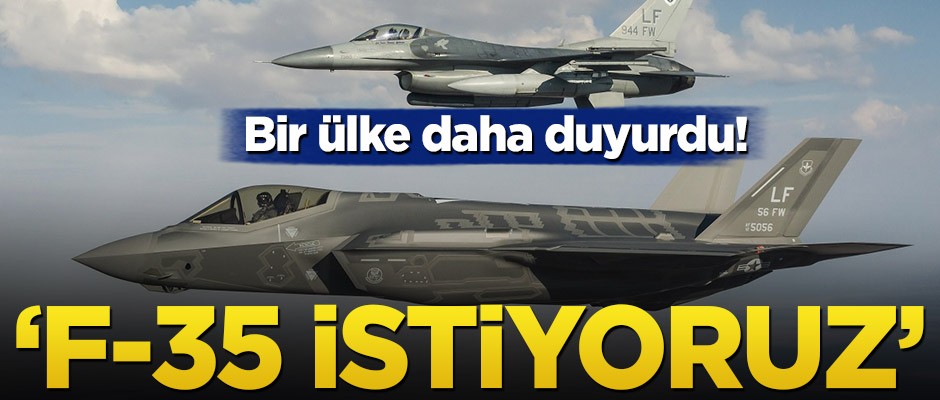 Bir ülke daha duyurdu! ‘F-35 edinmeyi planlıyoruz’