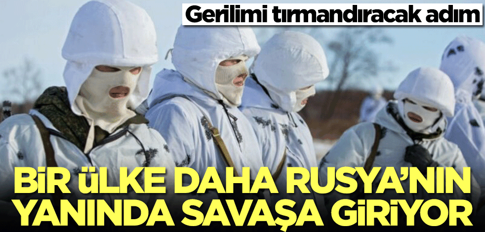 Bir ülke daha kararını verdi! Rusya ile birlikte Ukrayna'ya saldıracaklar