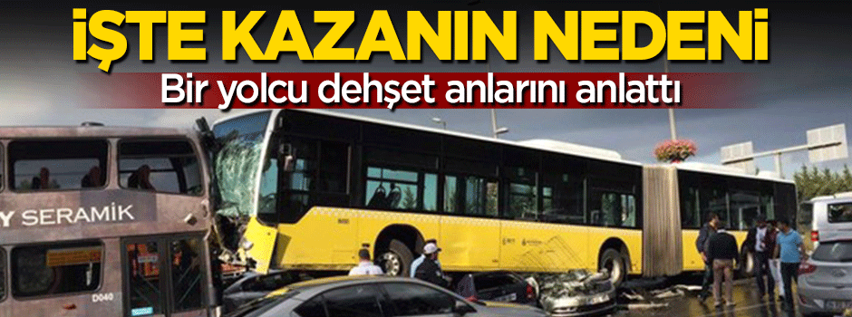 Bir yolcu dehşet anlarını anlattı