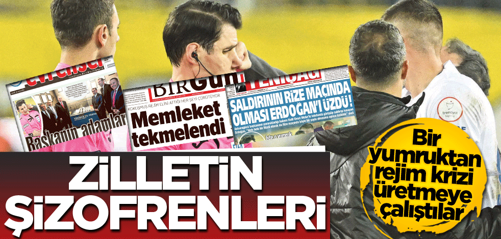 Bir yumruktan rejim krizi üretmeye çalıştılar! Zilletin şizofrenleri