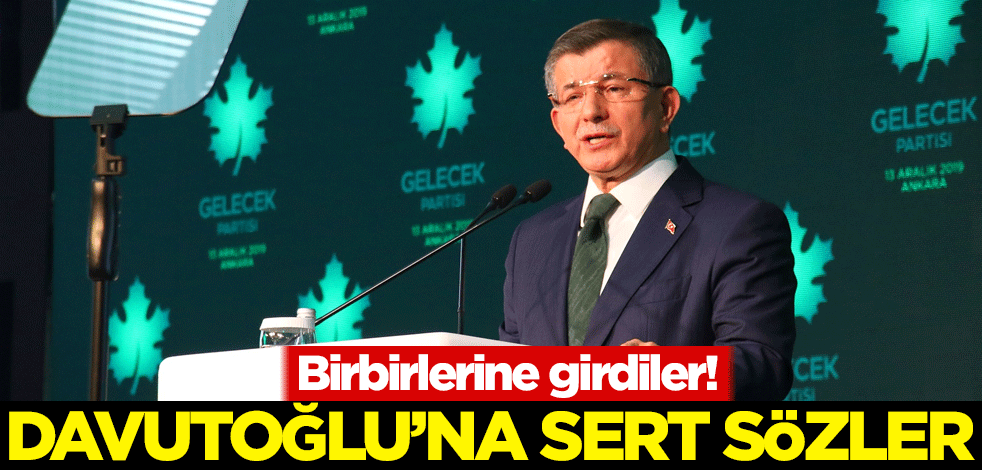 Birbirlerine girdiler! Davutoğlu'na sert sözler