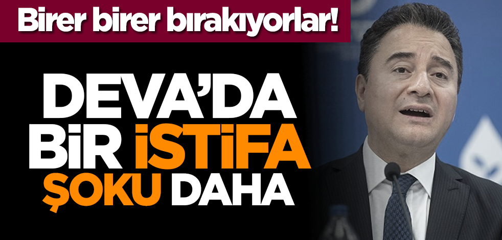 Birer birer bırakıyorlar! DEVA’da bir istifa şoku daha