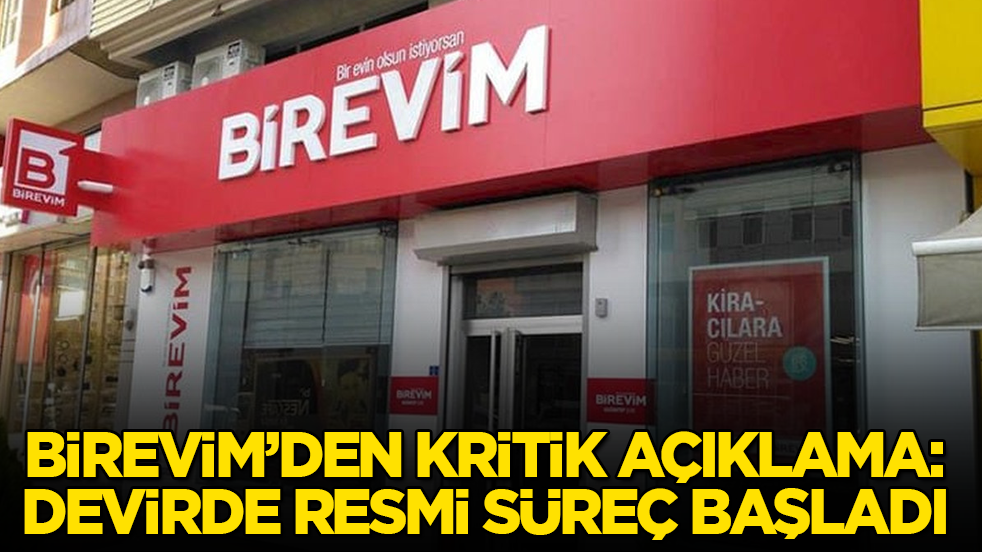 Birevim’den kritik açıklama! "Süreç başladı" diyerek bütün müşterilerine duyurdular