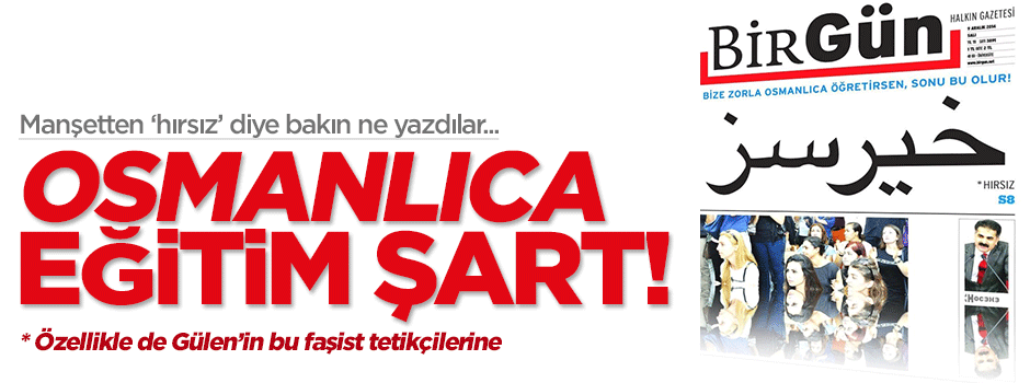 Birgün gazetesinin Osmanlıca manşeti elinde patladı
