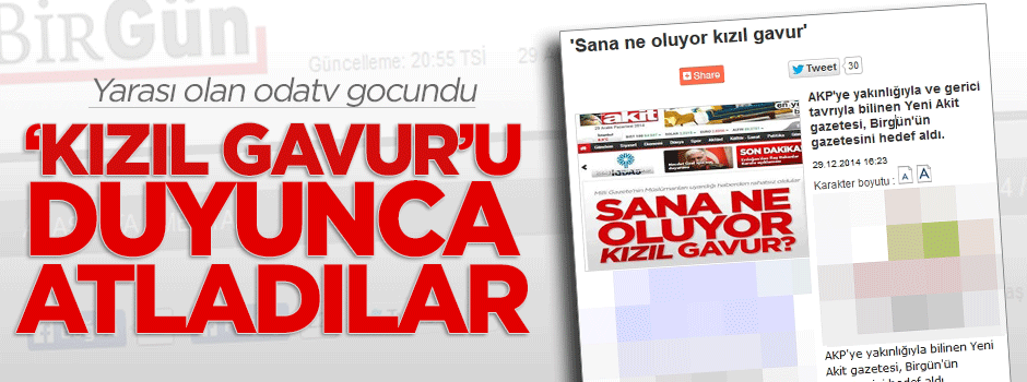 Birgün'e 'kızıl gavur' denildi Odatv üzerine alındı