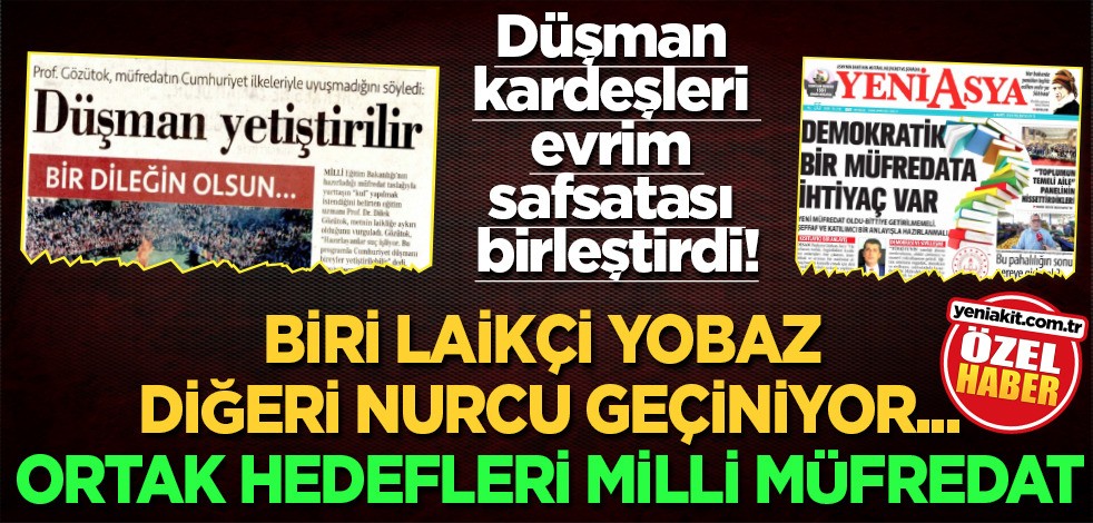 Biri Laikçi yobaz, diğeri Nurcu geçiniyor: Yerli ve milli müfredat hazımsızlığı, düşman kardeşleri birleştirdi