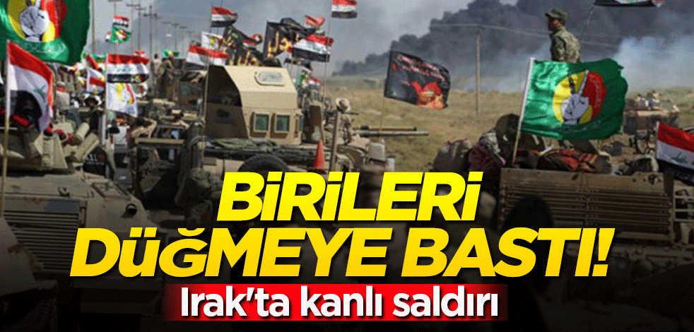 Birileri düğmeye bastı! Irak'ta kanlı saldırı