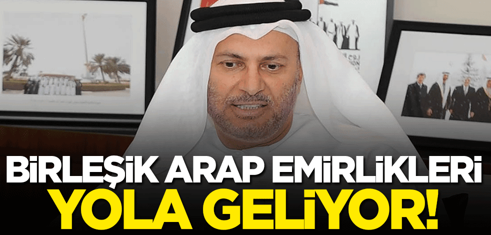 Birleşik Arap Emirlikleri yola geliyor!