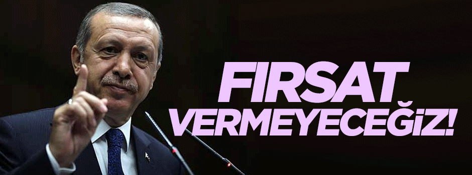'Birliğimizi kimsenin parçalamasına fırsat vermeyeceğiz'