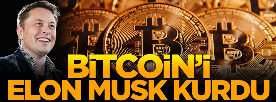 'Bitcoin'i Elon Musk kurdu' iddiası