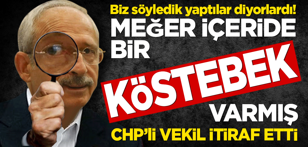 Biz söyledik yaptılar diyorlardı! Meğer içeride köstebek varmış