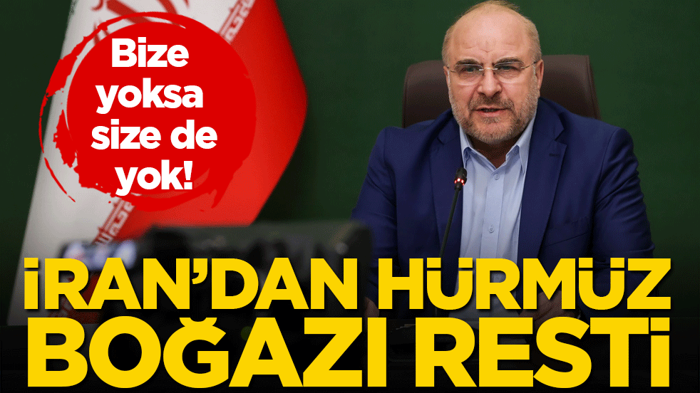 Bize yoksa size de yok: İran'dan Hürmüz Boğazı resti!