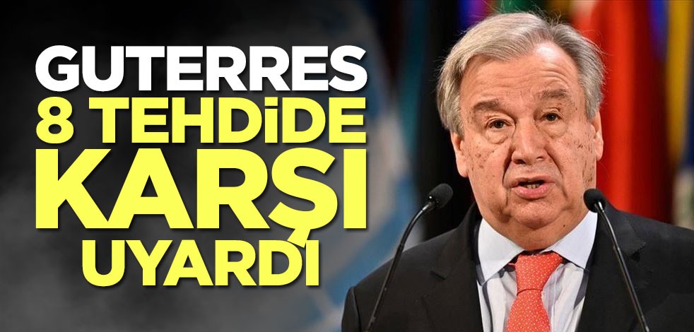 BM Genel Sekreteri Guterres'ten koronavirüs uyarısı!