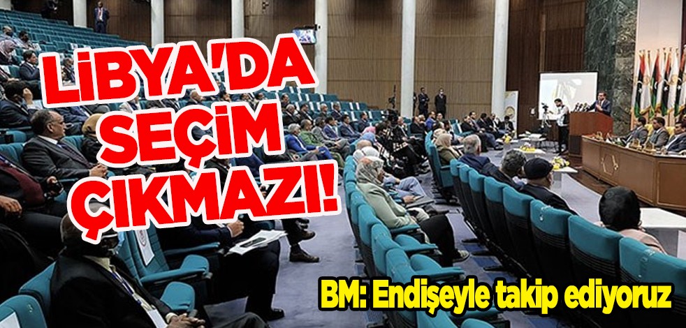 BM: Libya seçimlerini endişeyle takip ediyoruz!