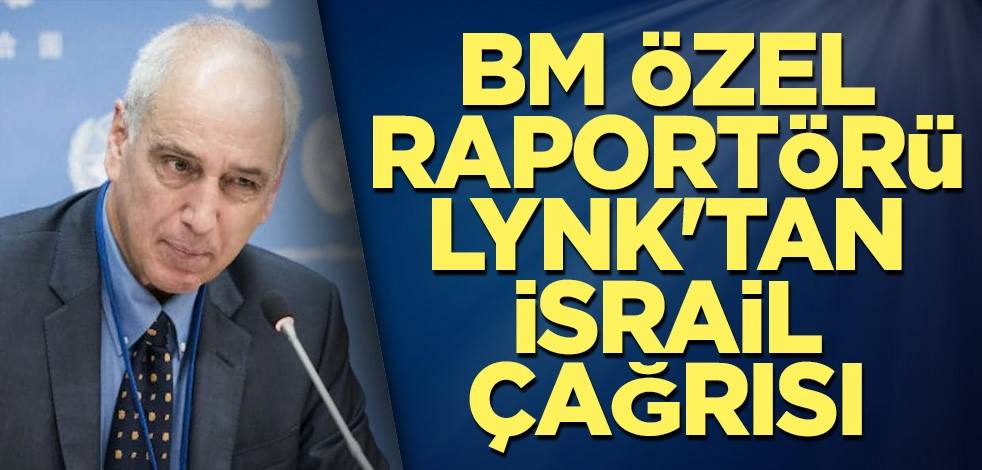 BM Özel Raportörü Lynk'tan İsrail çağrısı