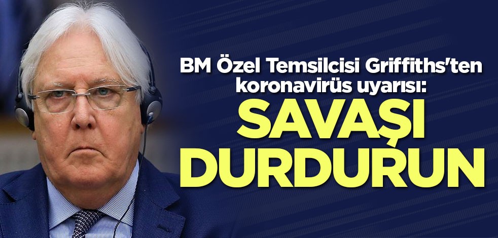 BM Özel Temsilcisi Griffiths'ten Yemen için ateşkes çağrısı