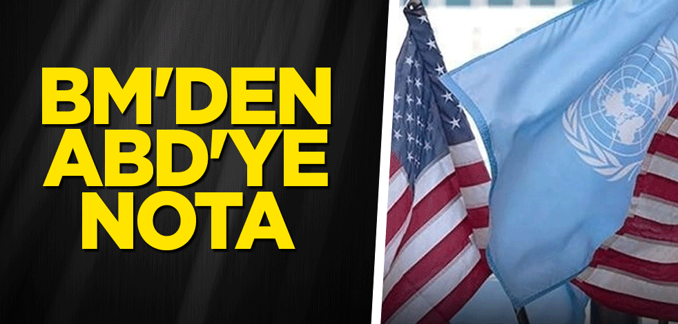 BM'den ABD'ye nota