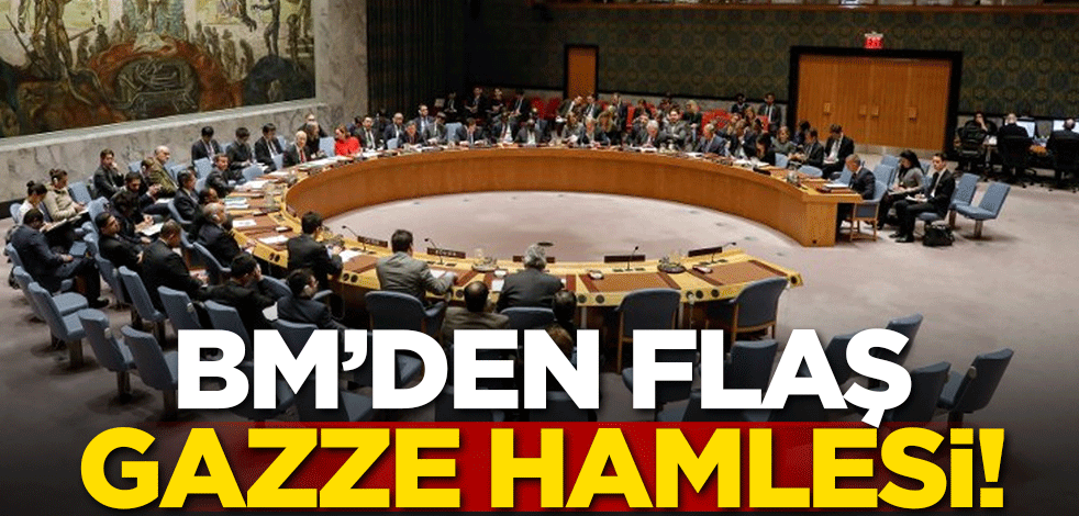 BM'den flaş Gazze hamlesi!