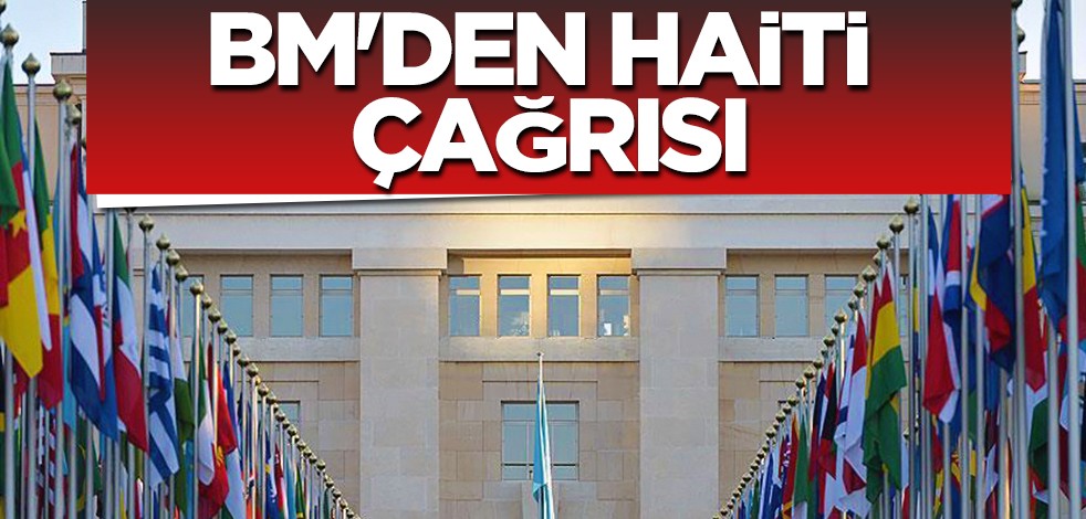 BM'den Haiti çağrısı gündem olan 'kıyıma' tepkisi: Çocuk, kadın ve tüm insanlığa gelen ölüm tehlikesi!