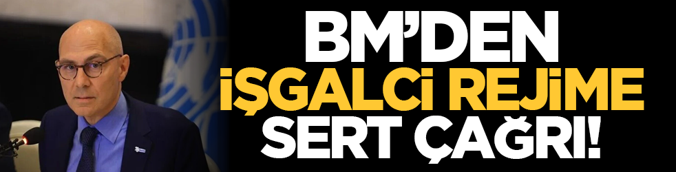 BM’den işgalci rejime sert çağrı!