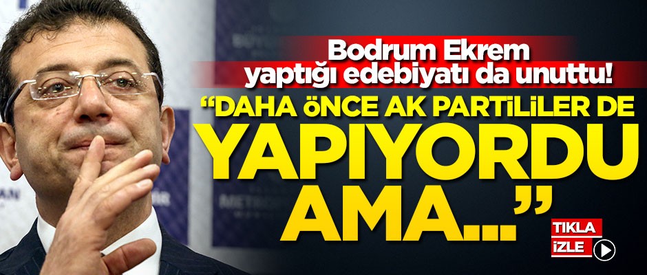 Bodrum Ekrem, yaptığı edebiyatı da unuttu! "Daha önce AK Partililer de yapıyordu, ama..."