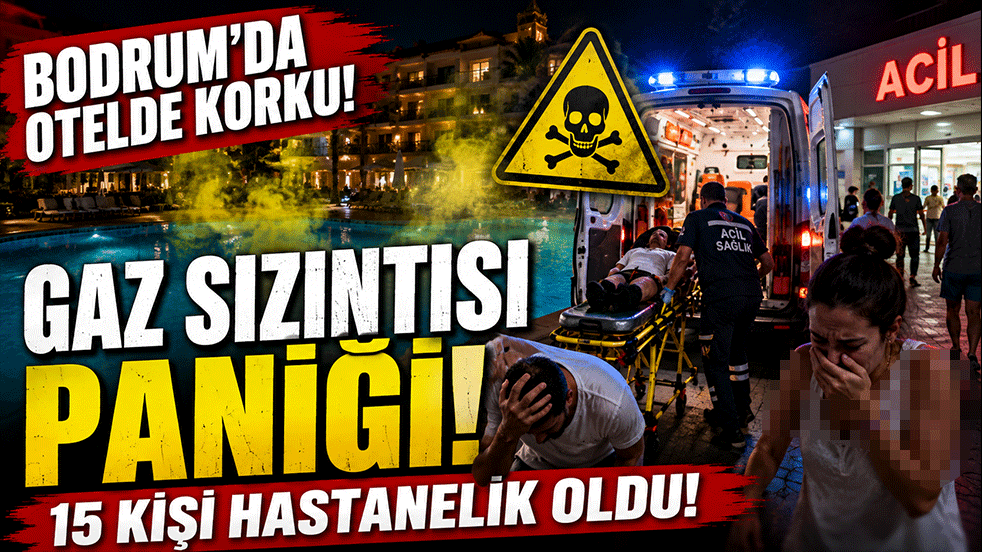 Bodrum'da otelde korku dolu anlar! Havuz bakımında gaz sızıntısı: 15 kişi hastanelik oldu