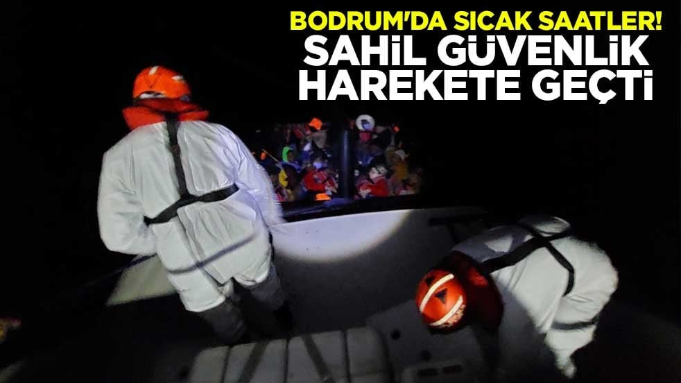 Bodrum'da sıcak saatler! Sahil Güvenlik harekete geçti