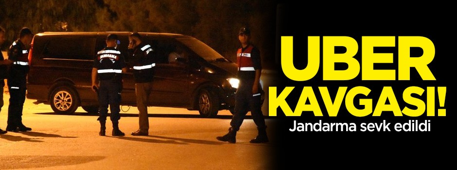 Bodrum'da Uber kavgası! Jandarma sevk edildi