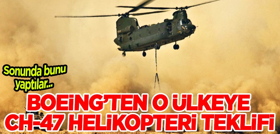 Boeing’ten Polonya’ya CH-47 helikopteri teklifi kararı: Yeni gelişme ortaya çıktı!