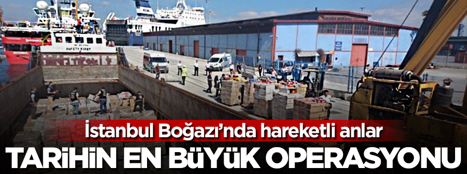 Boğaz'da tarihin en büyük kaçak sigara operasyonu