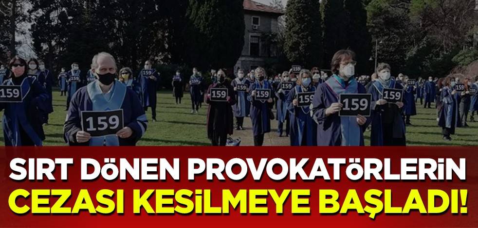 'Boğaziçi Direnişi'nden duyurdular! Provokatör akademisyenlerin cezası kesilmeye başladı