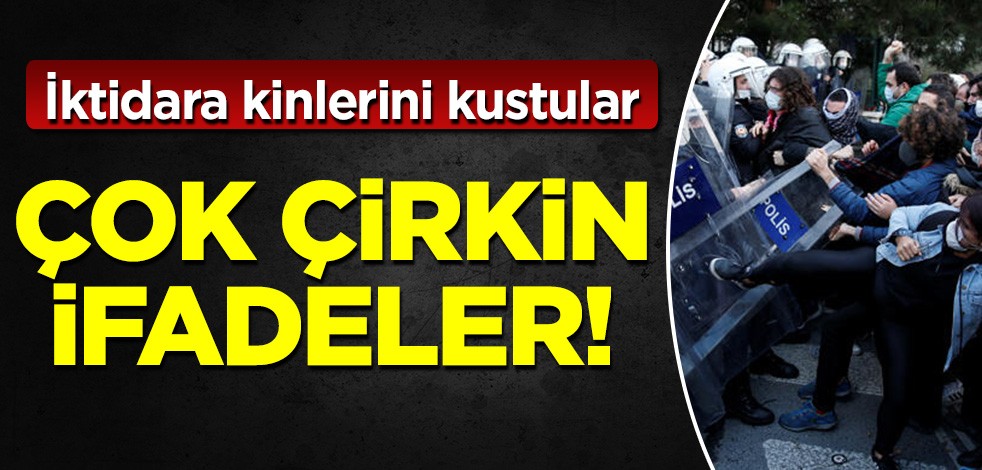 Boğaziçi provokatörleri AK Parti iktidarına kinini çirkin ifadelerle kustu!