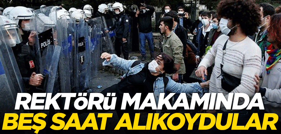 Boğaziçi Üniversitesi rektörü Mehmet Bulu'yu 5 saat alıkoydular