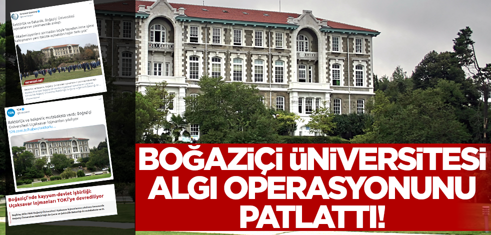 Boğaziçi Üniversitesi'nden Uçaksavar lojmanlarla ilgili açıklama