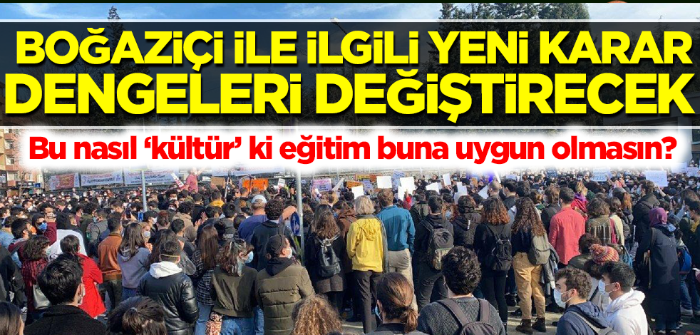 Boğaziçi Üniversitesi'ne açılan iki yeni fakülte 'rektör istifasını' isteyenleri rahatsız etti