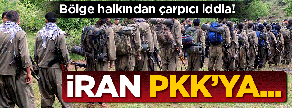 Bölge halkından çarpıcı iddia: İran PKK'ya yardım ediyor