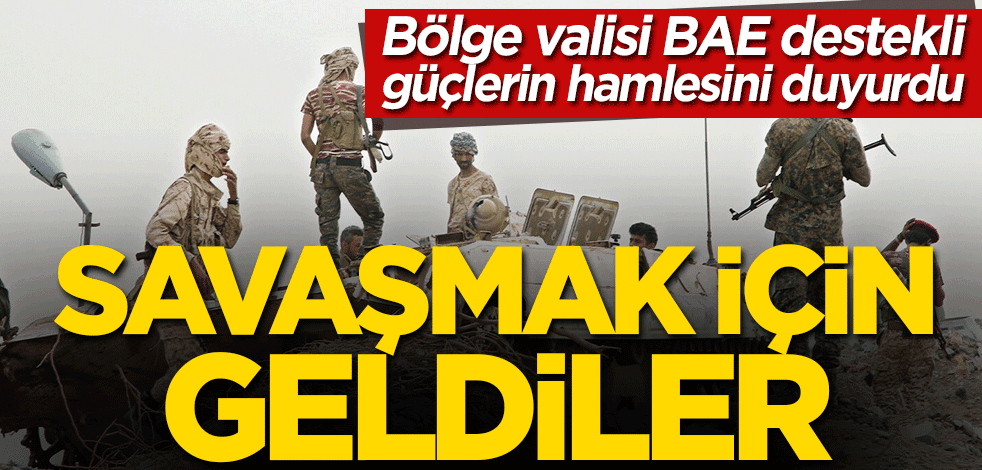 Bölge valisi BAE destekli güçlerin hamlesini duyurdu! Savaşmak için 1000 kişi silahlandı