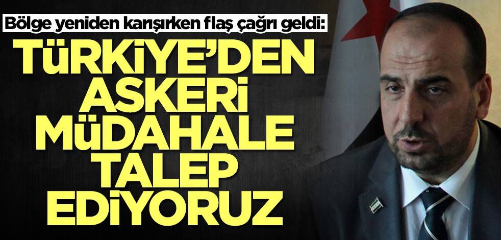 Bölge yeniden karışırken Nasır Hariri'den flaş çağrı geldi: Türkiye'den askeri müdahale talep ediyoruz