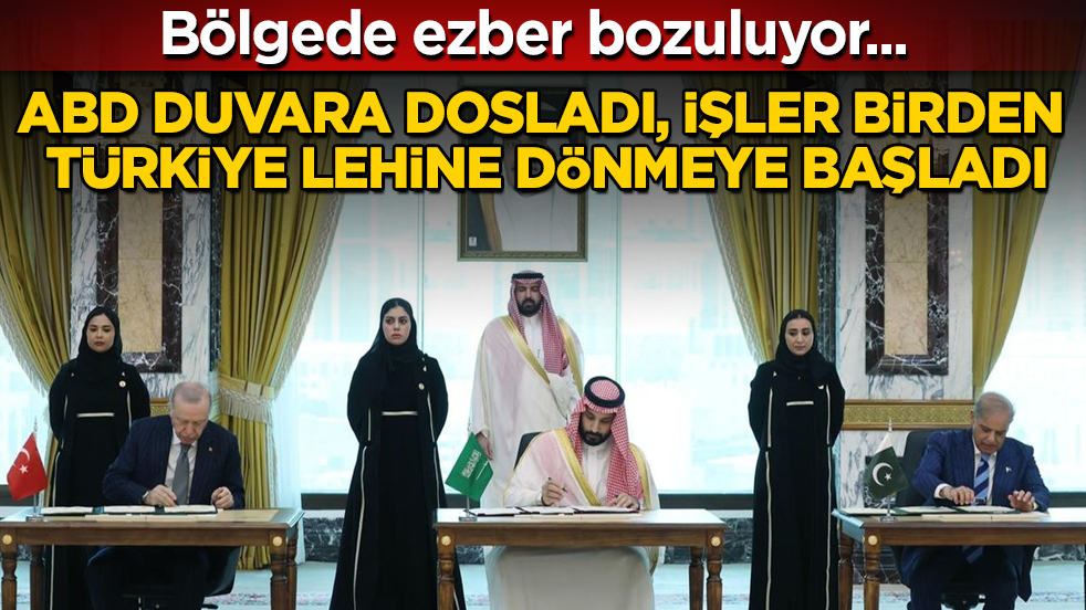 Bölgede ezber bozuluyor... ABD duvara dosladı, işler birden Türkiye lehine dönmeye başladı