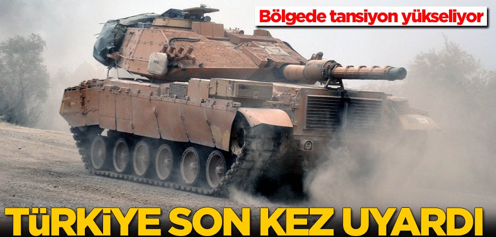 Bölgede tansiyon yükseliyor! Türkiye'den Rusya'ya son uyarı