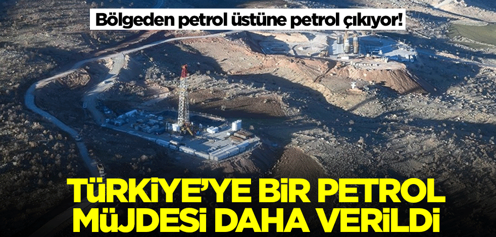 Bölgeden petrol üstüne petrol fışkırıyor! Türkiye'ye tarihi bir müjde daha verildi