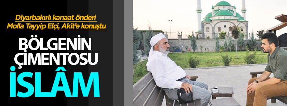 Bölgenin çimentosu İslâm