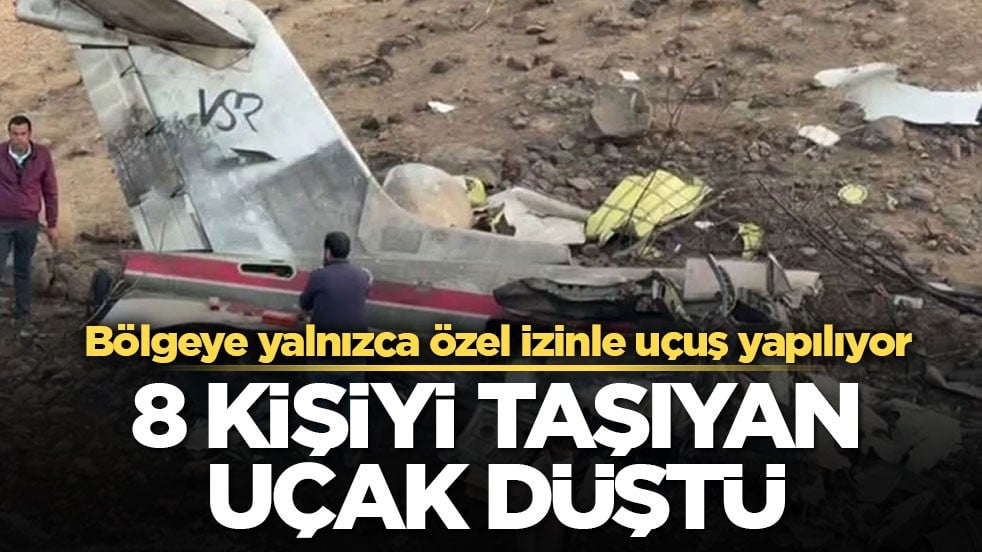Bölgeye yalnızca özel izinle uçuş yapılıyor! 8 kişiyi taşıyan uçak düştü