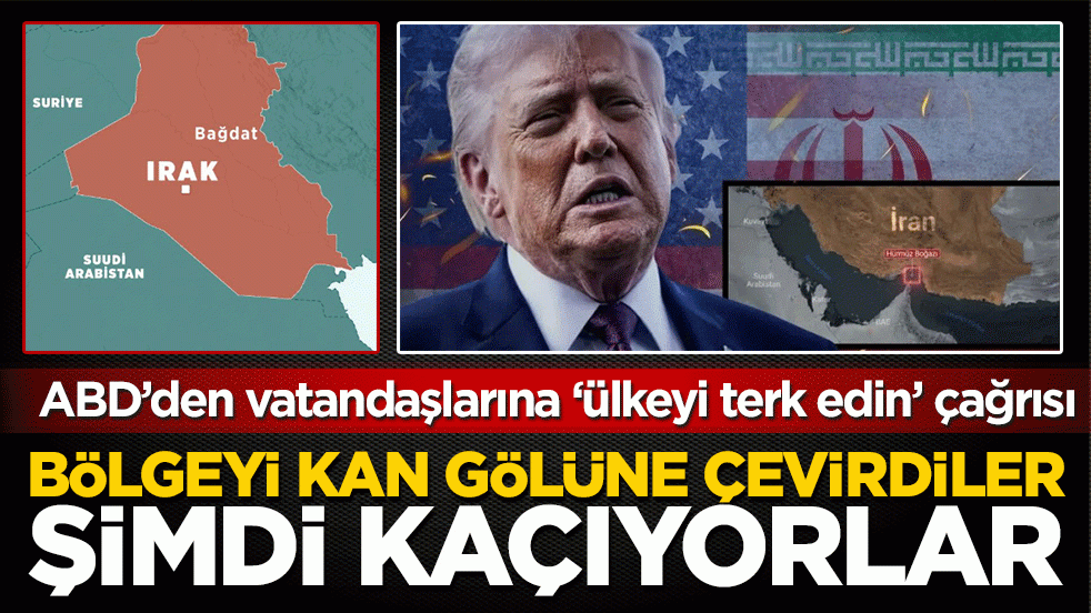 Bölgeyi kan gölüne çevirdiler, şimdi kaçıyorlar: ABD’den Irak’taki vatandaşlarına ‘ülkeyi derhal terk edin’ talimatı