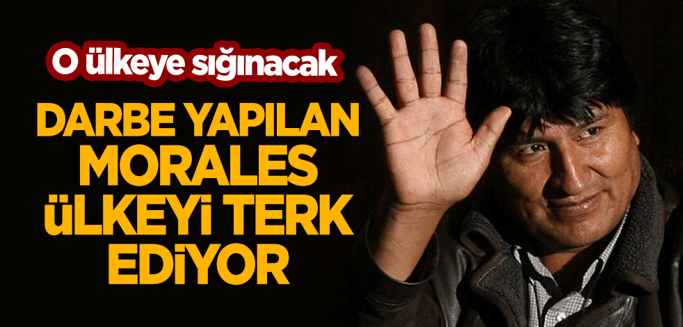 Bolivya'da darbe ile iktidardan indirilen Morales, ülkeyi terk ediyor!