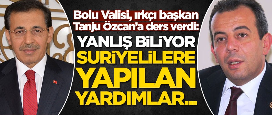 Bolu Valisi Ahmet Ümit, ırkçı başkan Tanju Özcan'a ders verdi!