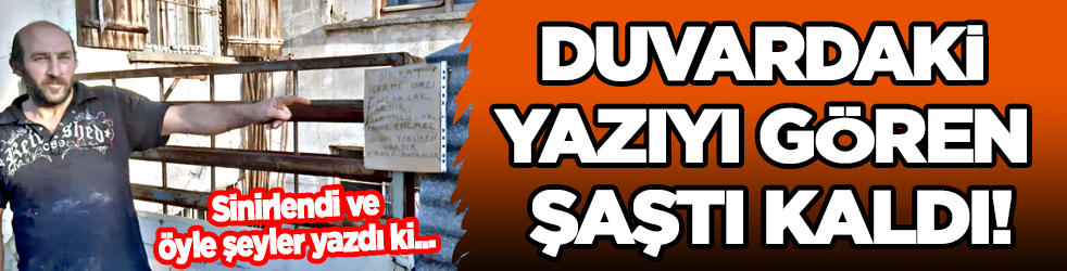 Bolu'da duvardaki yazıyı gören şaştı kaldı!