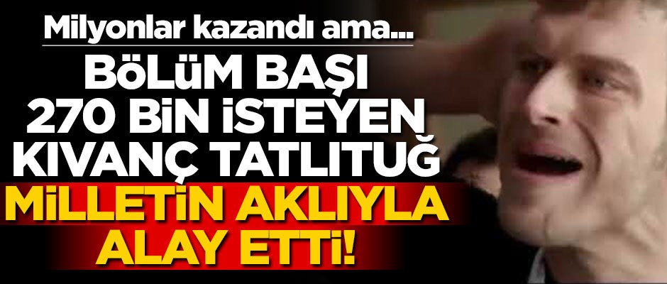 Bölüm başı 270 bin isteyen Kıvanç Tatlıtuğ’dan mahkemede güldüren sözler