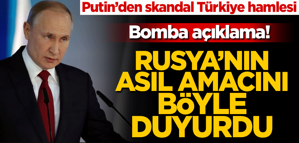 Bomba açıklama! İşte Putin'in Türkiye korkusunun asıl nedeni